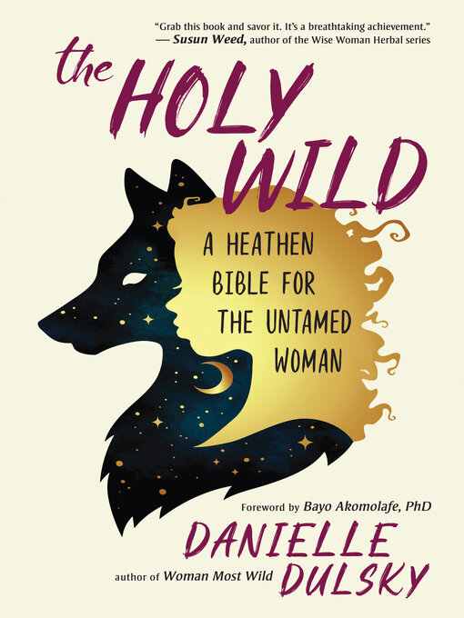 Title details for The Holy Wild by Danielle Dulsky - Available